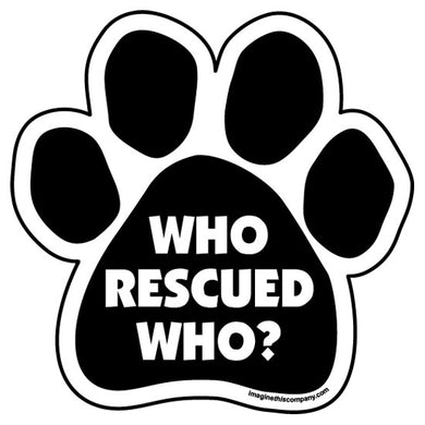 Who Rescued Who Magnet from Cat Supplies and More